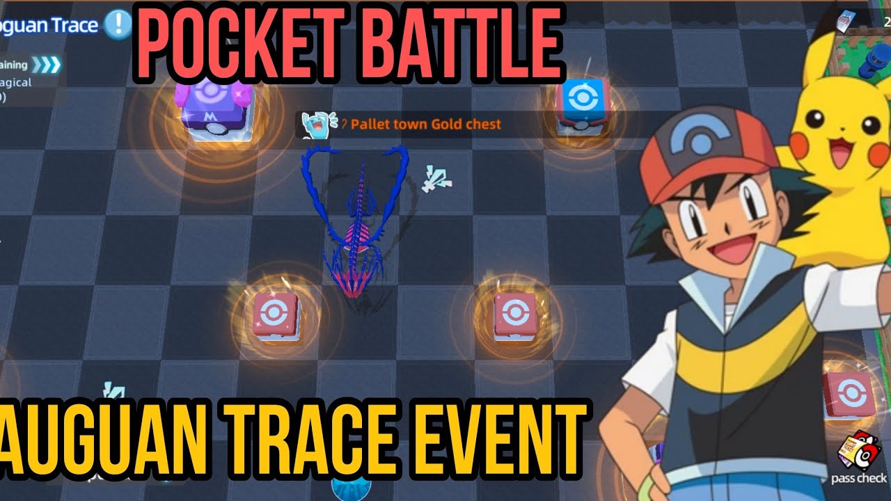 DAUGUAN TRACE EVENT GUIDE! POCKET BATTLE