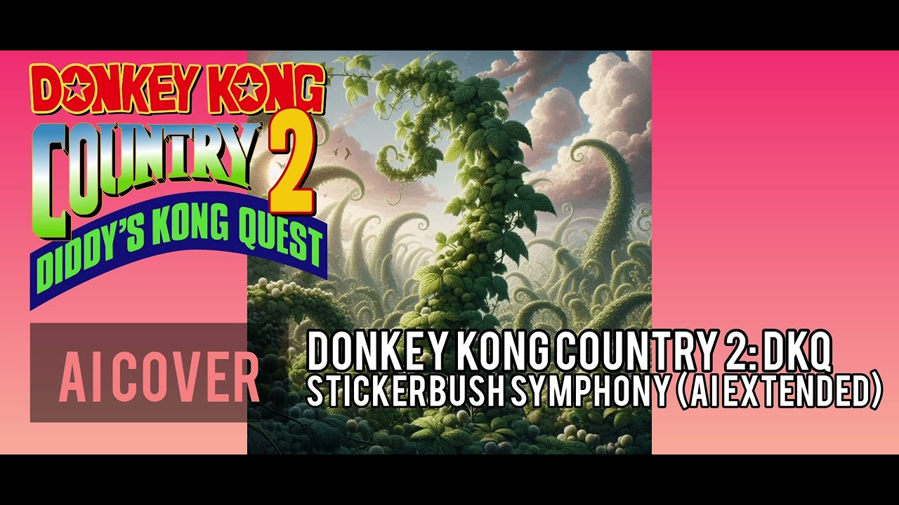 [AI COVER] Donkey Kong Country 2 - Stickerbush Symphony (AI extended cover)