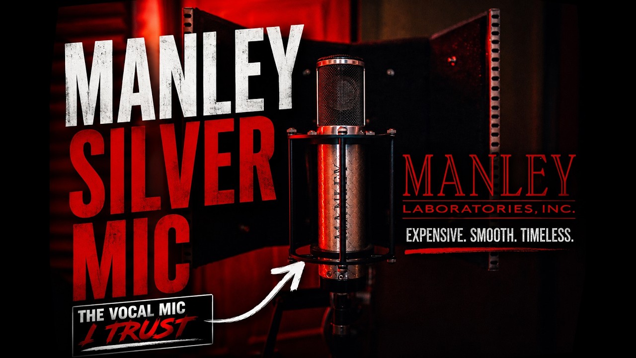 Why the Manley Silver Mic Makes Vocals Sound EXPENSIVE