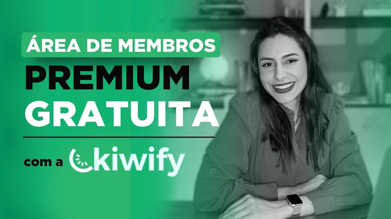 Como criar Área de Membros PREMIUM na KIWIFY 🥝 | Iasmim Domingues