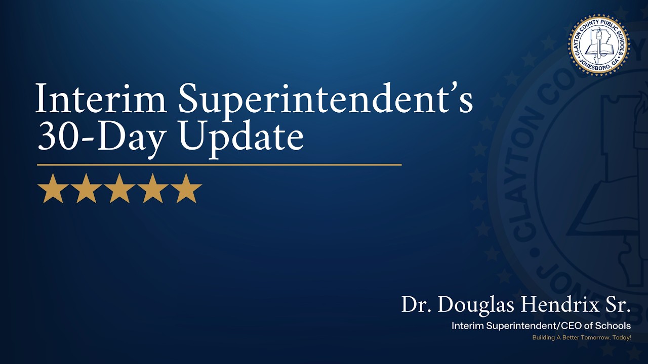 Interim Superintendent's 30-Day Update