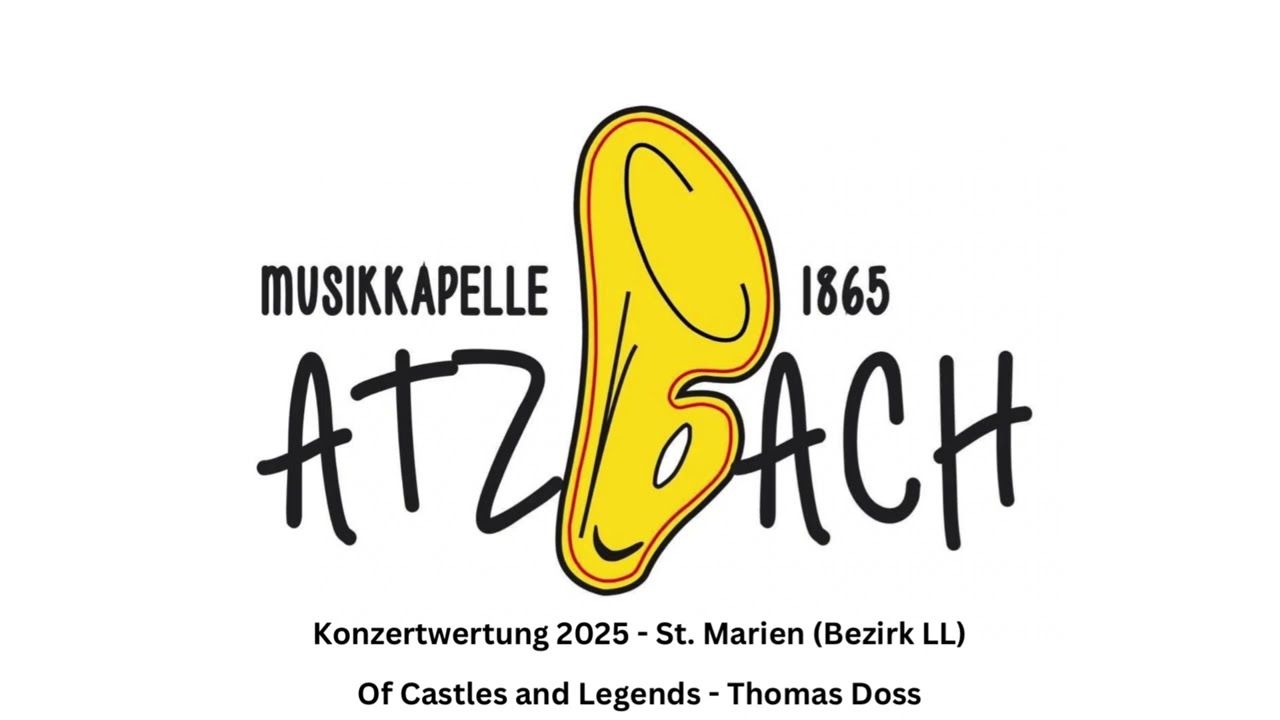 Musikkapelle Atzbach 1865 - Of Castles and Legends
