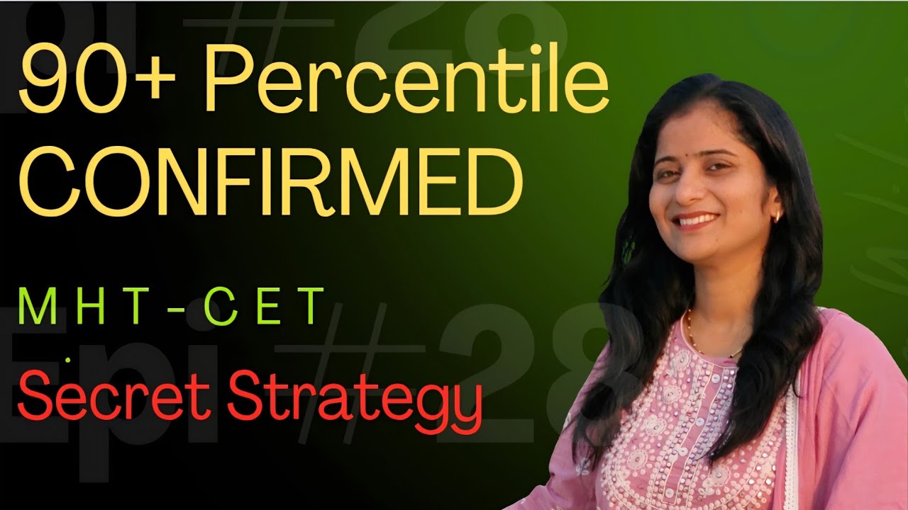 How to Score 90+ Percentile in MHT CET Maths | Complete Strategy