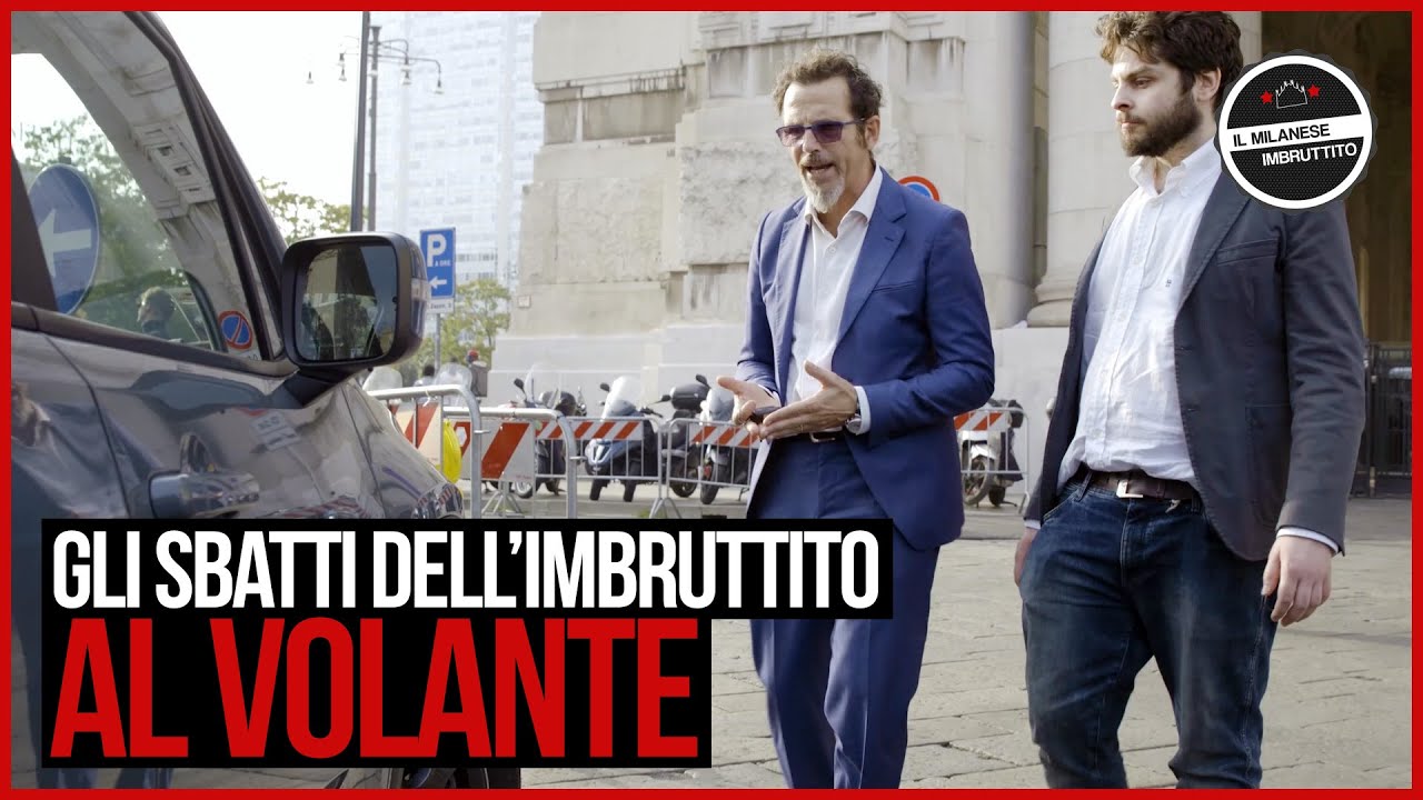 Il Milanese Imbruttito - GLI SBATTI dell'Imbruttito AL VOLANTE