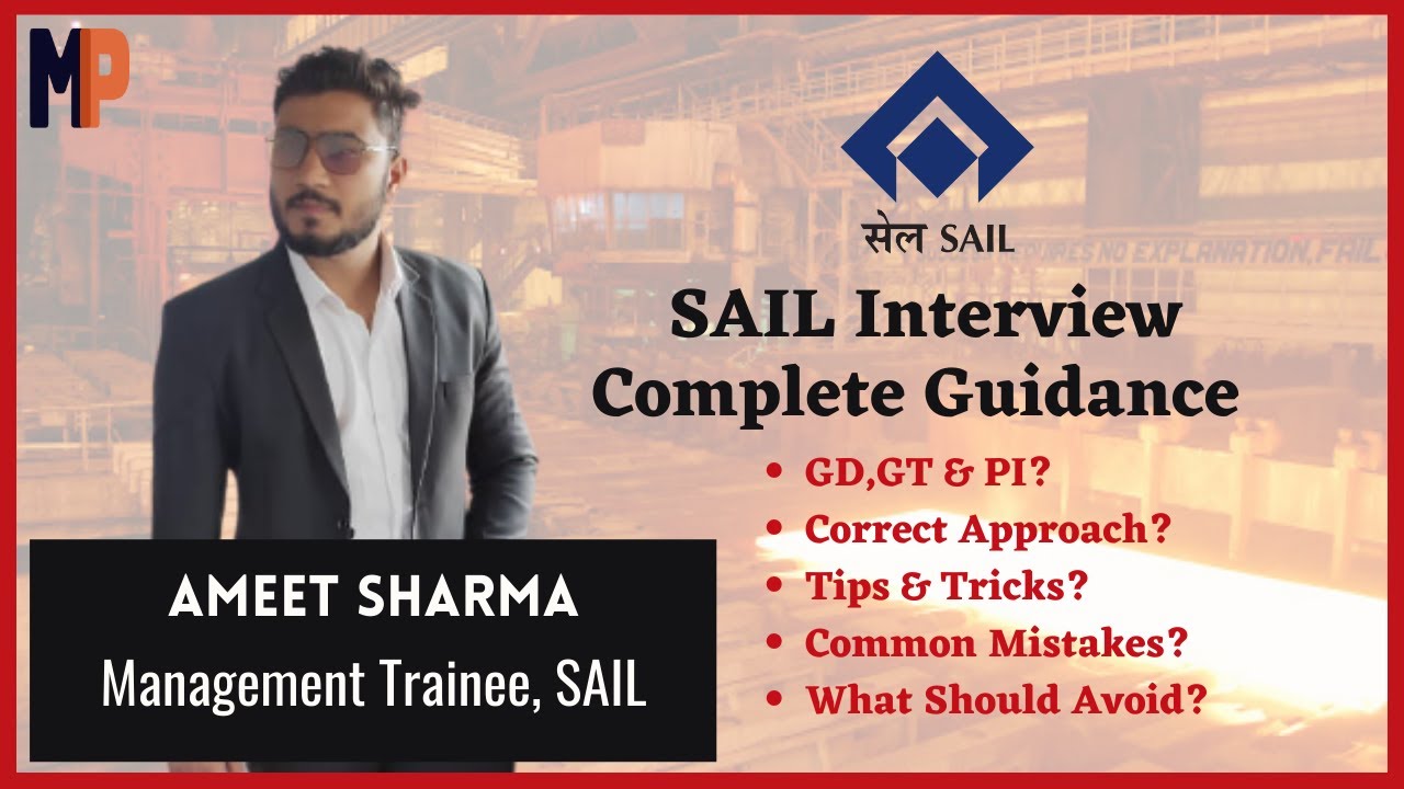 SAIL Interview guidance by Ameet Sharma (Management Trainee) | SAIL Interview Experience