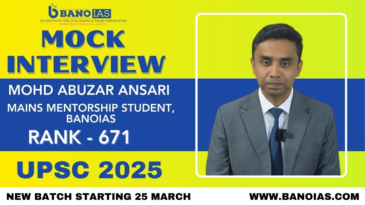 Mohd Abuzar Ansari, Rank 671 UPSC CSE 2025 | Mock Interview Admissions open | 8527366376 #upsc #ias