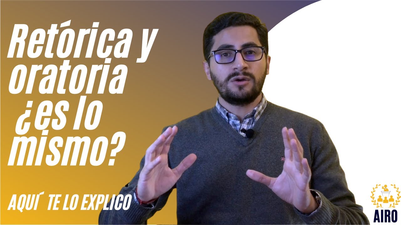RETÓRICA Y ORATORIA ¿es lo mismo?