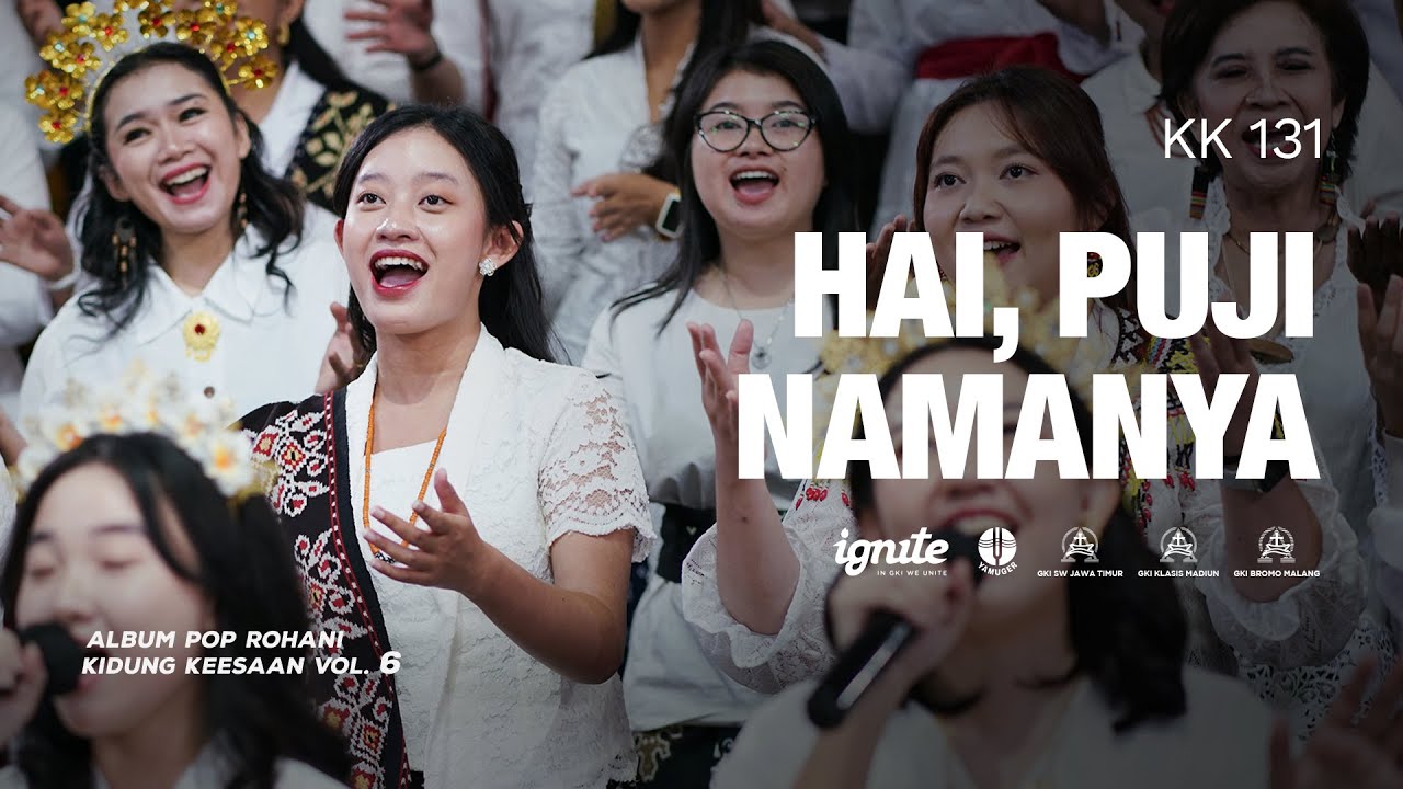 Hai, Puji NamaNya | GKI Bromo (Klasis Madiun) - Pop Rohani KK 131 / PKJ 55