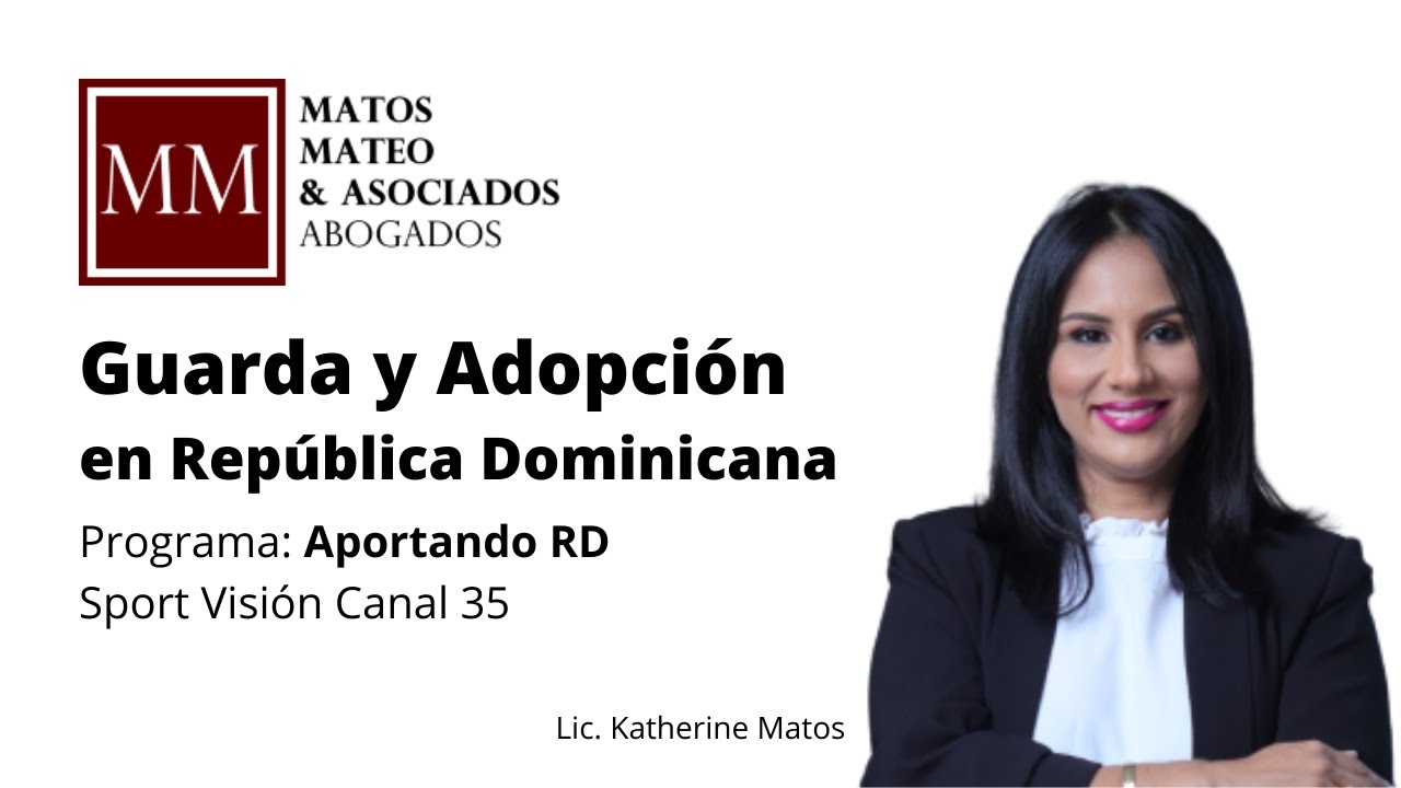 Guarda y Adopción en República Dominicana - Programa Aportando RD