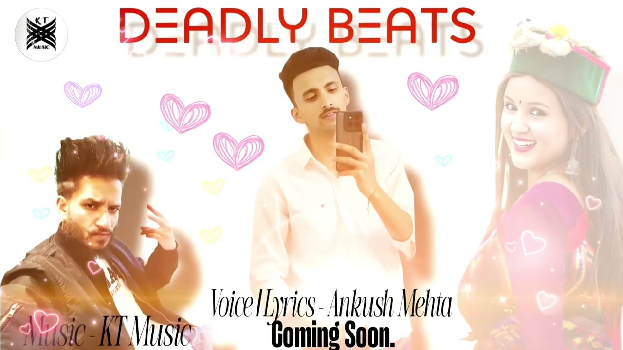 Deadly Beats || Ankush Mehta || KT Music || 2025