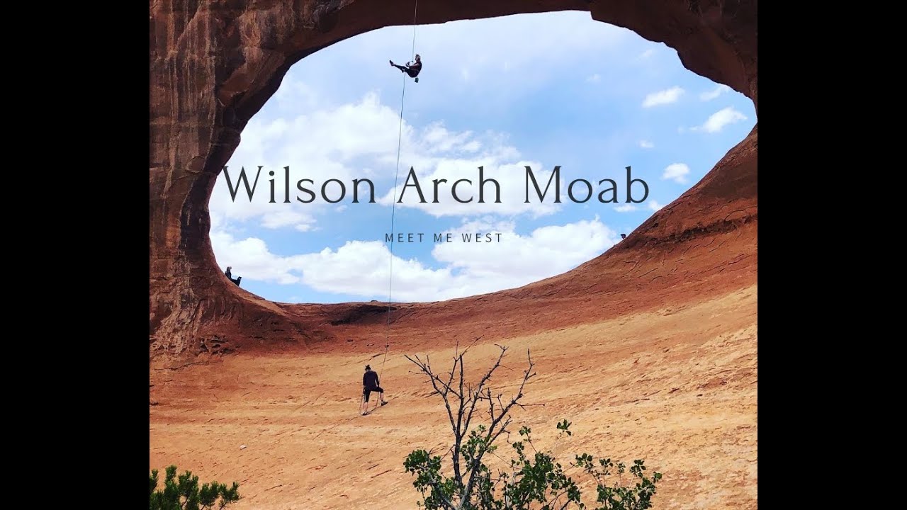 Climbing and Rappelling Wilson Arch in Moab