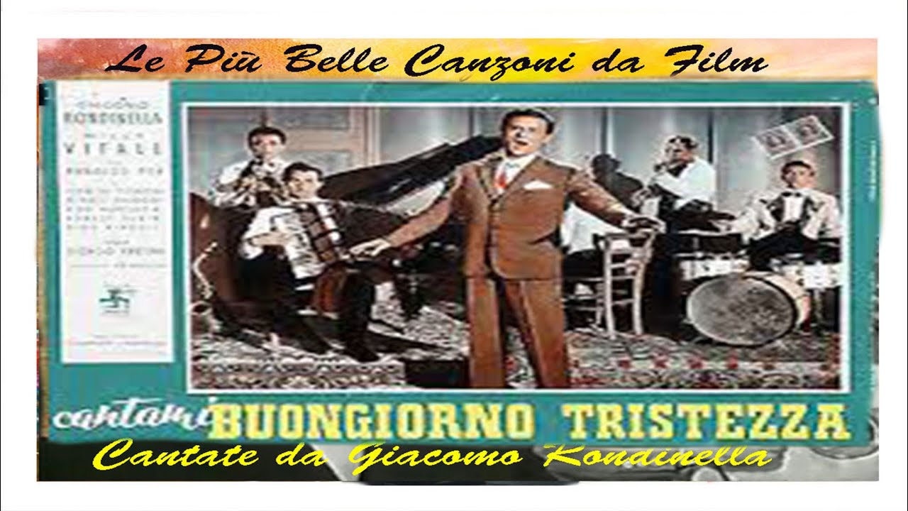 Giacomo Rondinella - Dal Film CANTAMI BUONGIORNO TRISTEZZA 1955