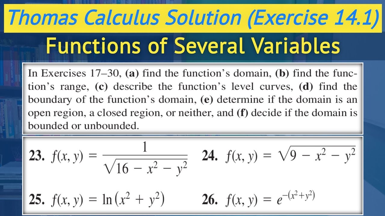 Thomas calculus exercise 14.1 Q23 to Q26 | Domian, Range and Level curves || Lec 6