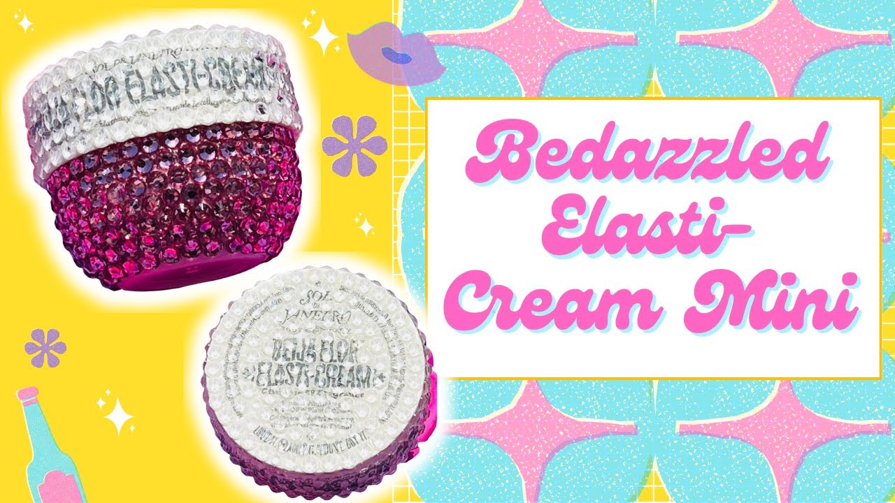 Bedazzling Sol De Janeiro Cream| Rhinestone Beija Flor Elasti-CreamI DIY Tutorial Bling For Beginner