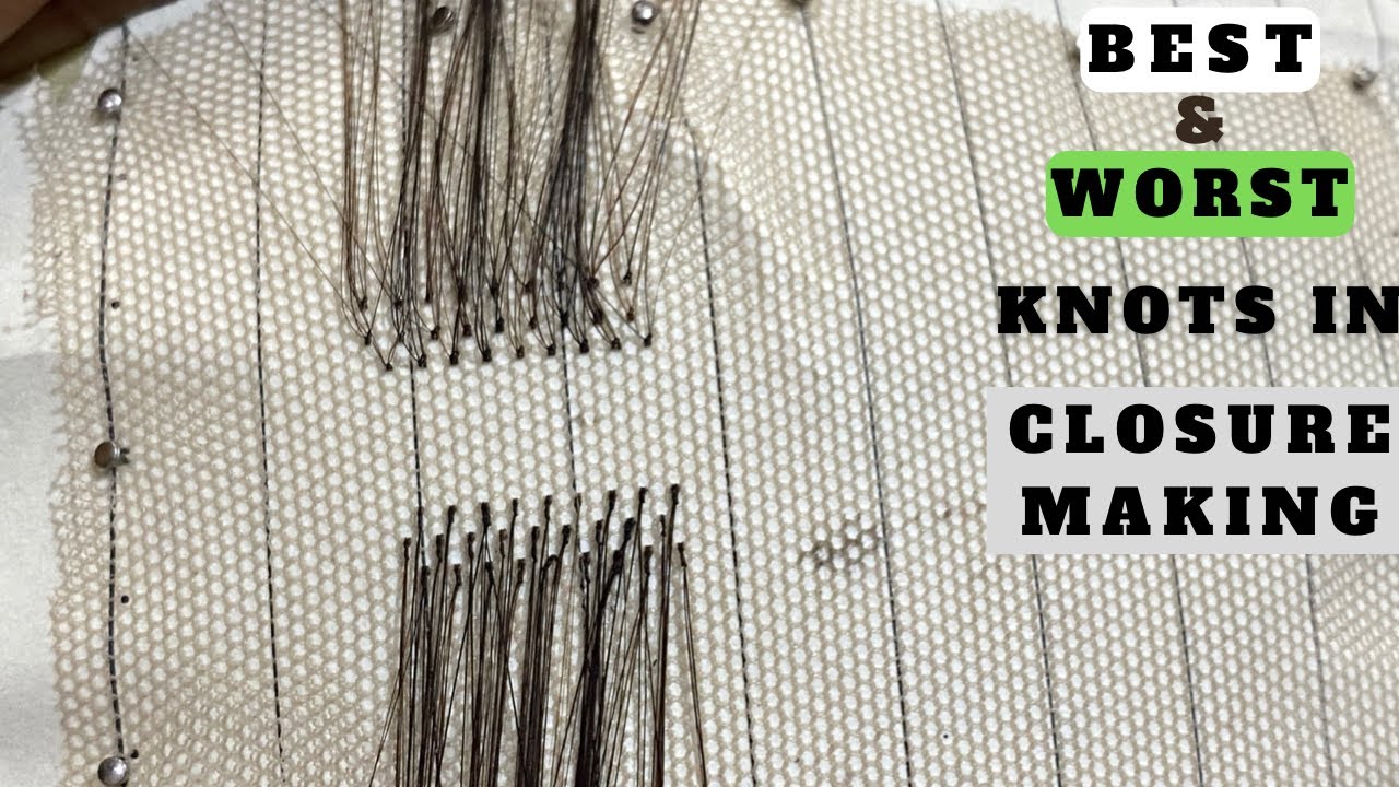 How to ventilate easy and durable knots for lace closures: tips and tricks