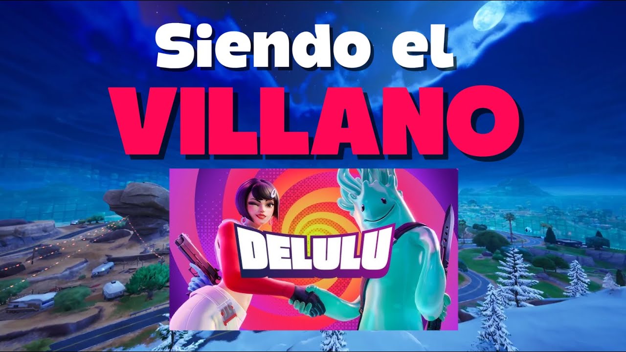 Decidí ser el VILLANO en Delulu | Villalpanda