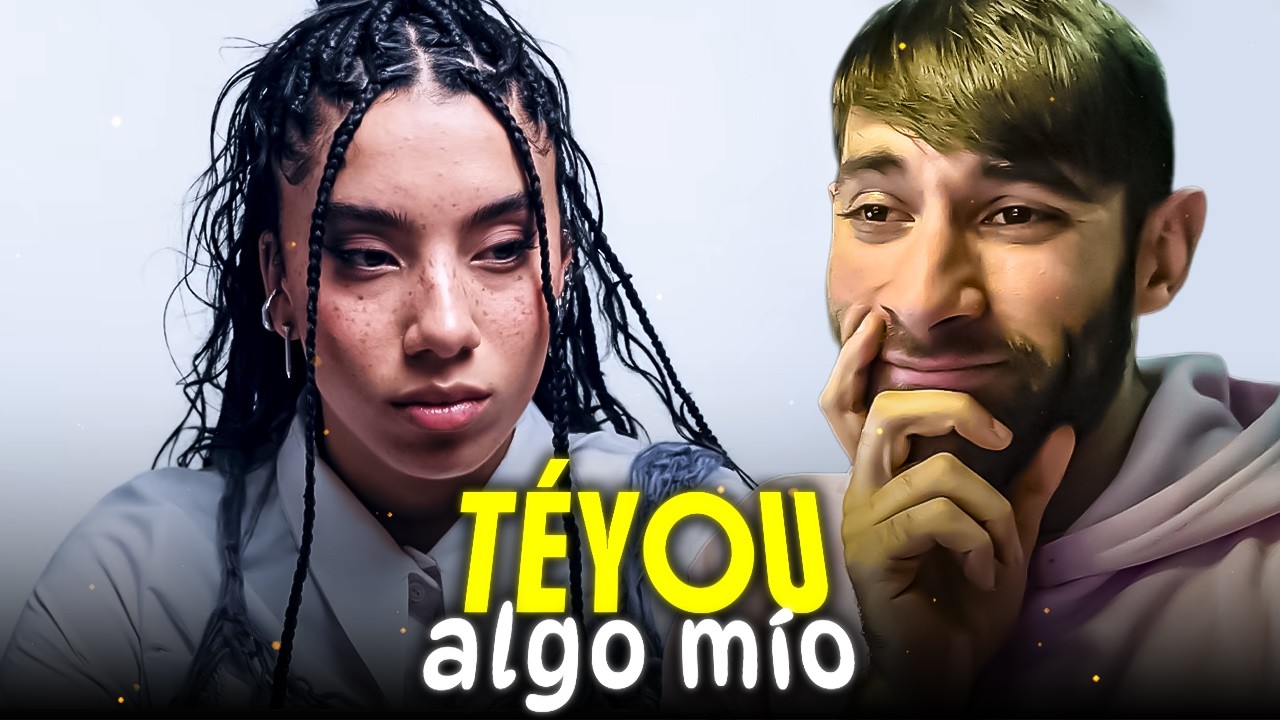 REACCION a TÉYOU - ALGO MIO | SINGLE POST OT 2025