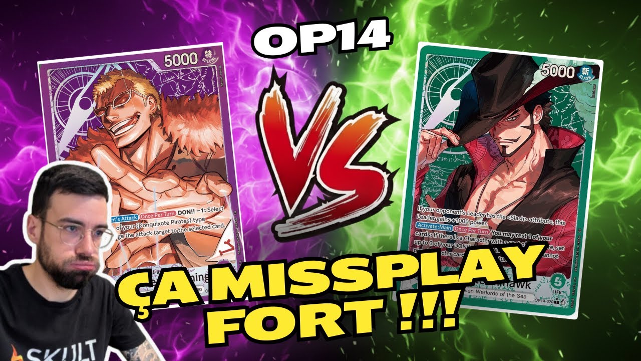 Doflamingo vs Mihawk OP14 - BO3 partie 1 | One Piece TCG FR