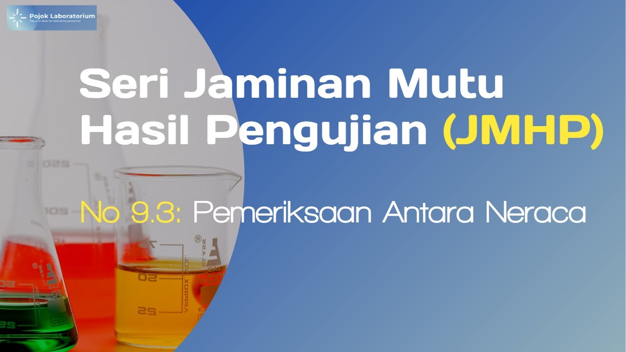 Seri JMHP No 9.3: Pemeriksaan Antara Neraca