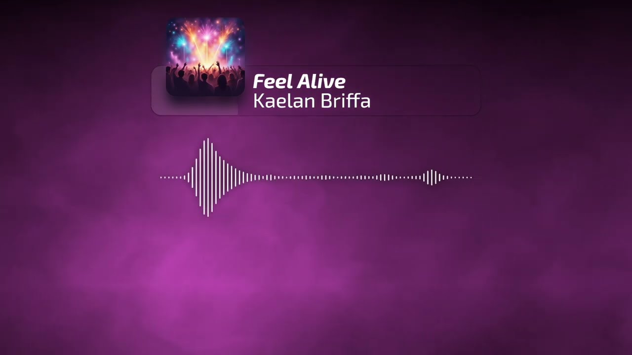 Kaelan Briffa - Feel Alive [Visualiser]