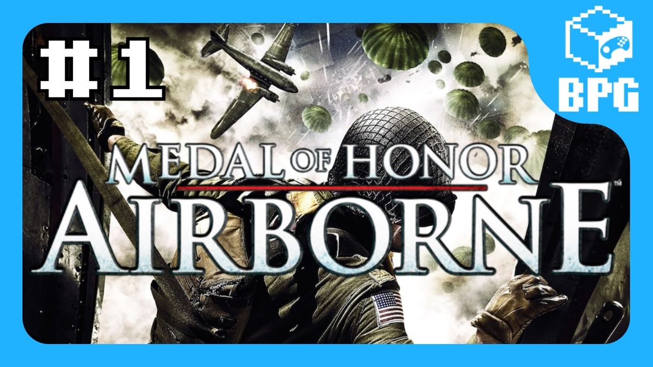 [BPG] Medal of Honor: Airborne | Часть 1