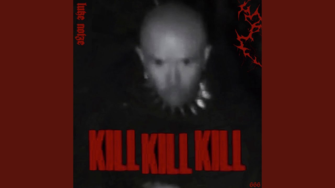 Kill Kill Kill