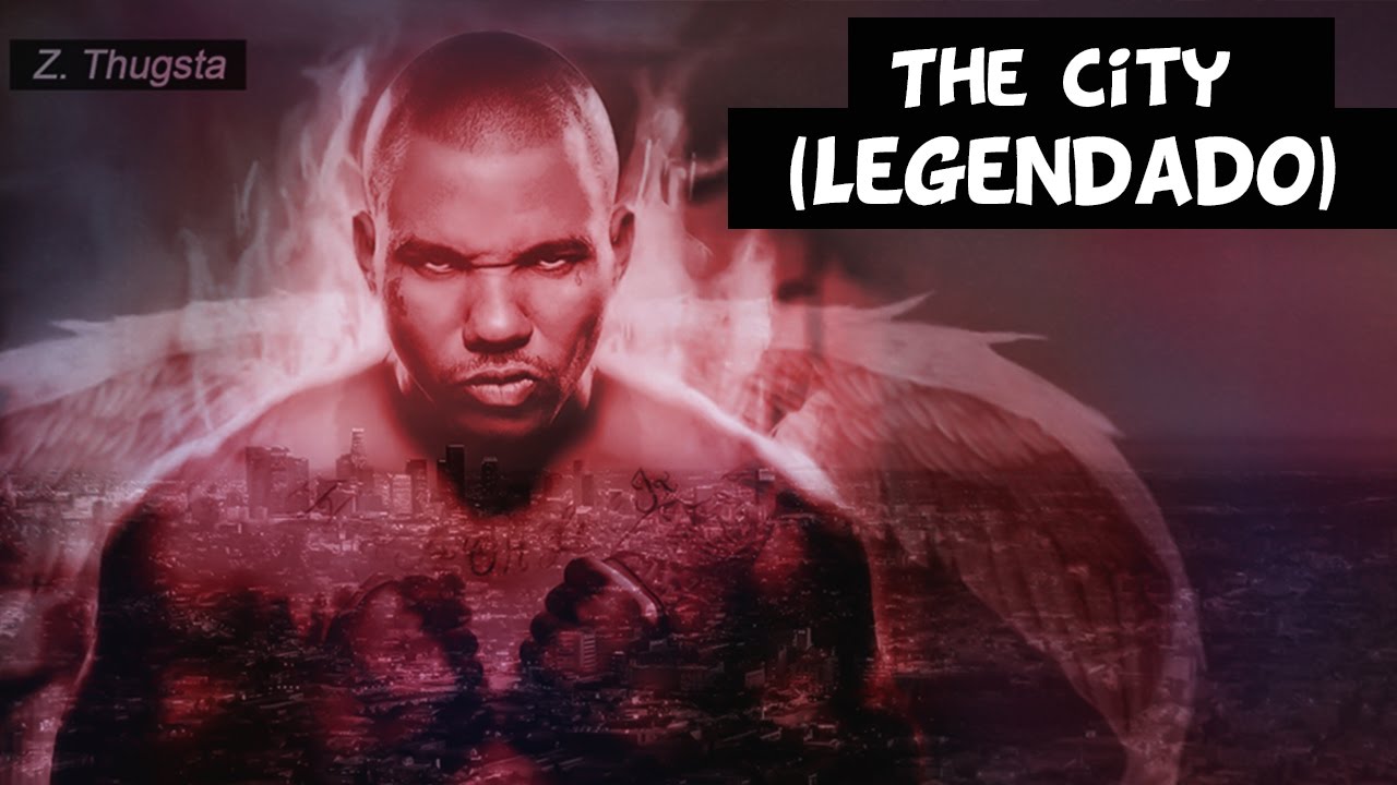 The Game - The City (Feat. Kendrick Lamar) [Legendado]