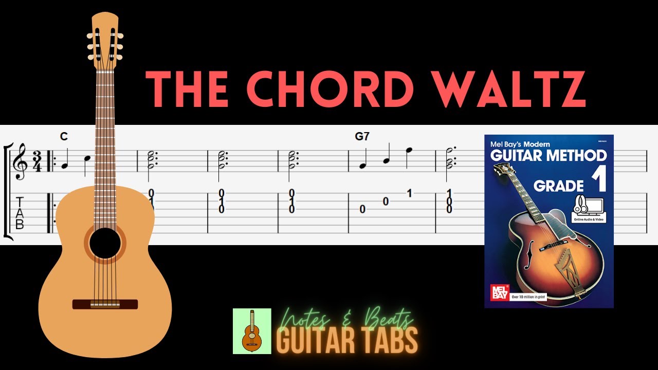 (35 of 88) Mel Bay Grade 1- The Chord Waltz GUITAR TAB