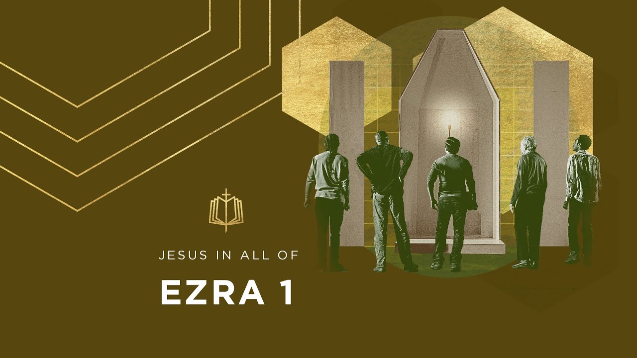 Ezra 1 | A New Exodus | Bible Study