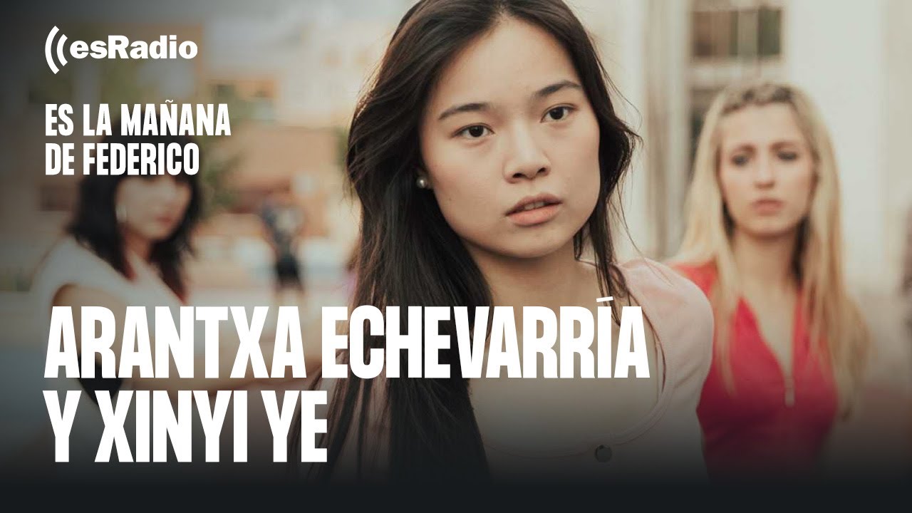 Entrevista a Arantxa Echevarría y Xinyi Ye por 'Chinas'