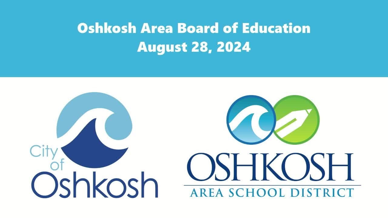 Oshkosh Area Board of Education 8/28/24
