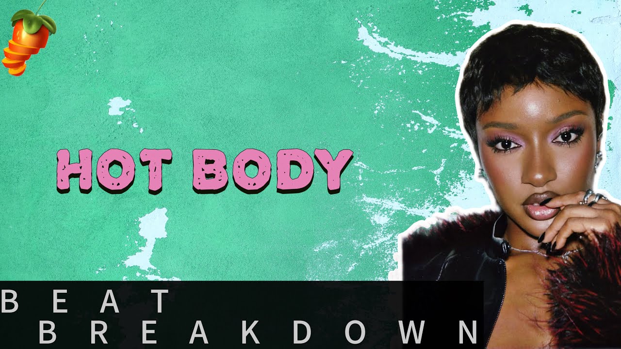 Beat Breakdown of AYRA STAR - HOT BODY from scratch by DJ Toka