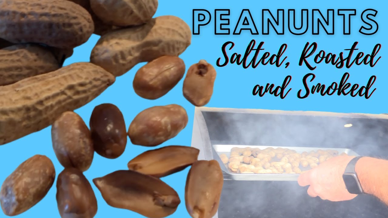 How to Smoke, Roast and Smoke Peanuts