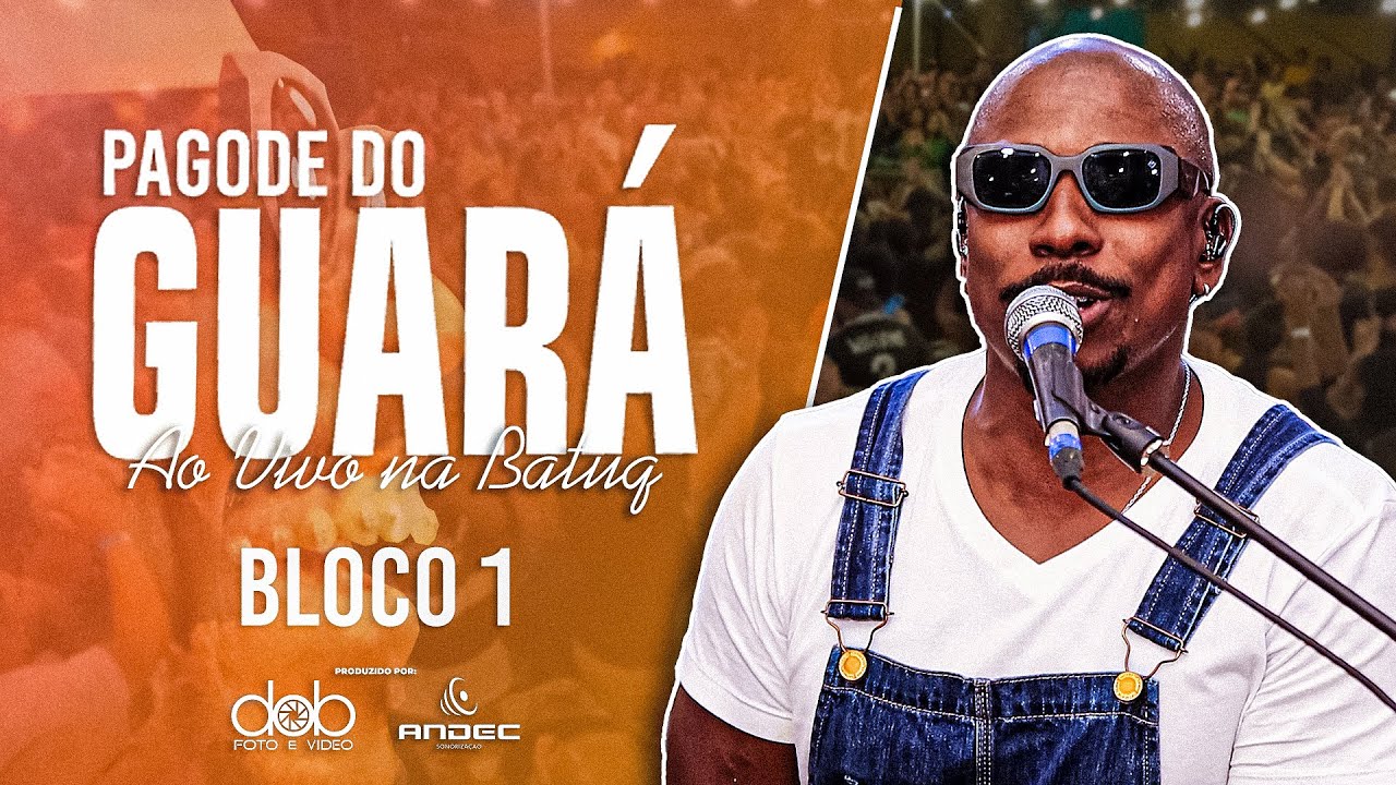 Pagode do GUAR&Aacute; na @BatuQSamba  ao vivo BLOCO 1