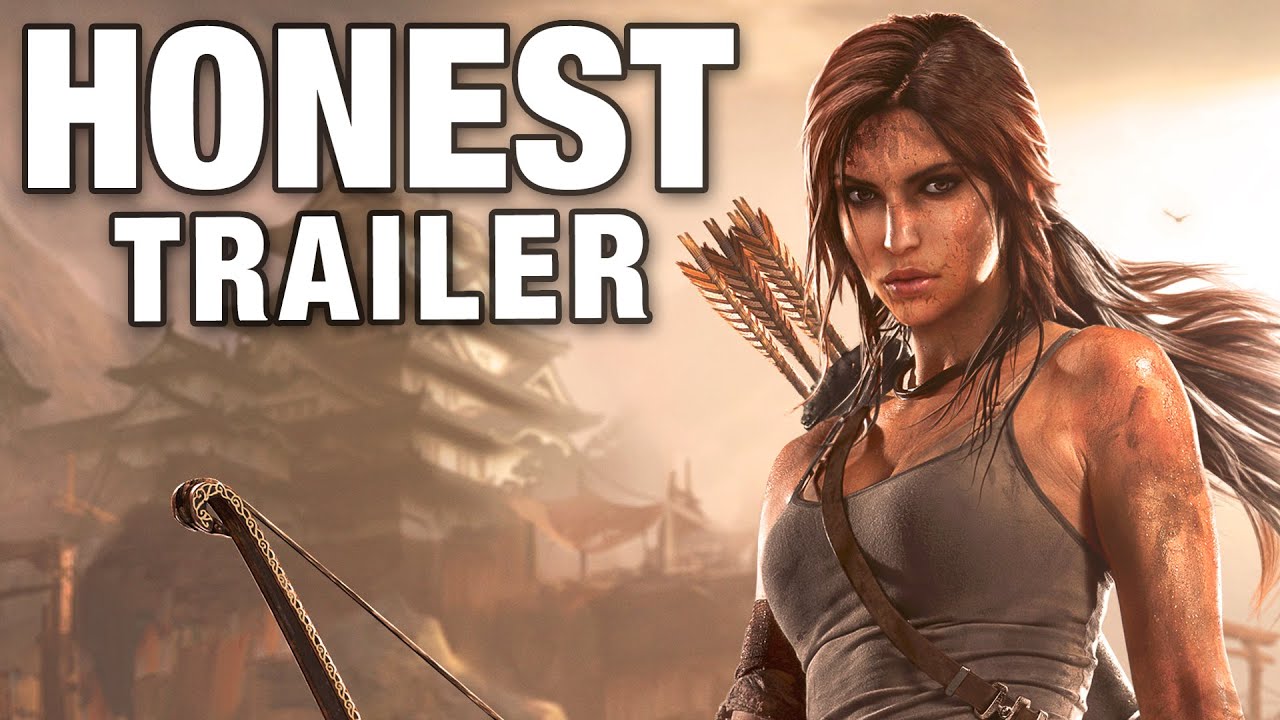 TOMB RAIDER (Honest Game Trailers)