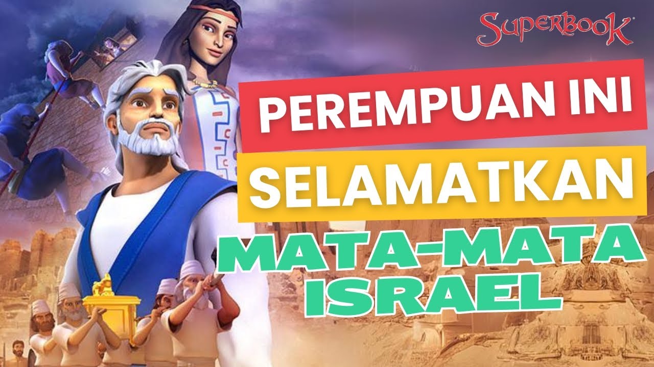 RUNTUHNYA TEMBOK YERIKHO😱 SATU KELUARGA SELAMAT KARENA SEMBUNYIKAN MATA-MATA ISRAEL! #superbook