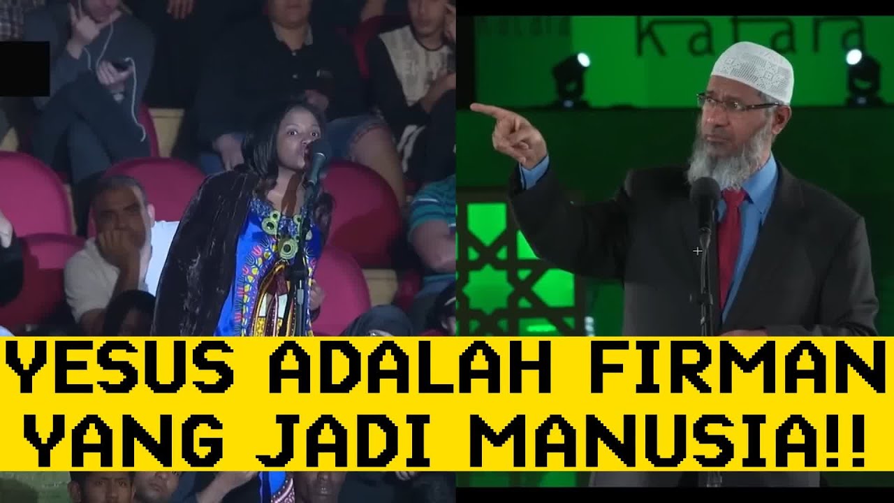 Benarkah Yesus itu Firman Tuhan yang Menjadi Manusia?! Dr. Zakir Naik Qatar 2022