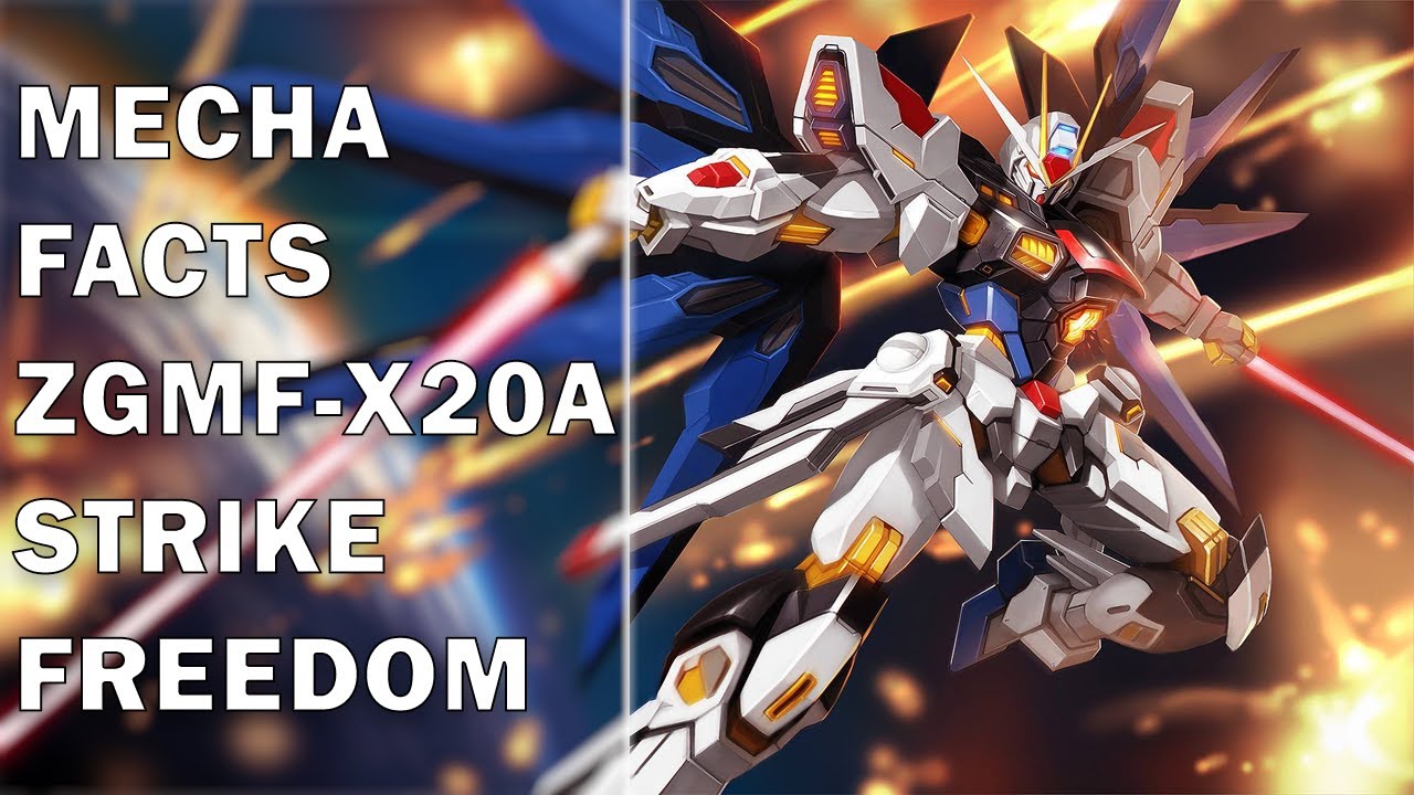 Mecha Facts Episode 20: ZGMF-X20A Strike Freedom Gundam