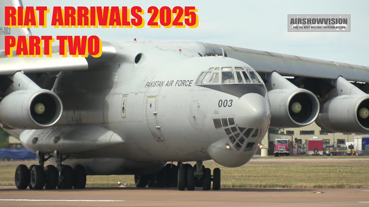 RIAT 2025 ARRIVALS Pt 2: WEDNESDAY MID AFTERNOON SESSION 4K  (airshowvision)