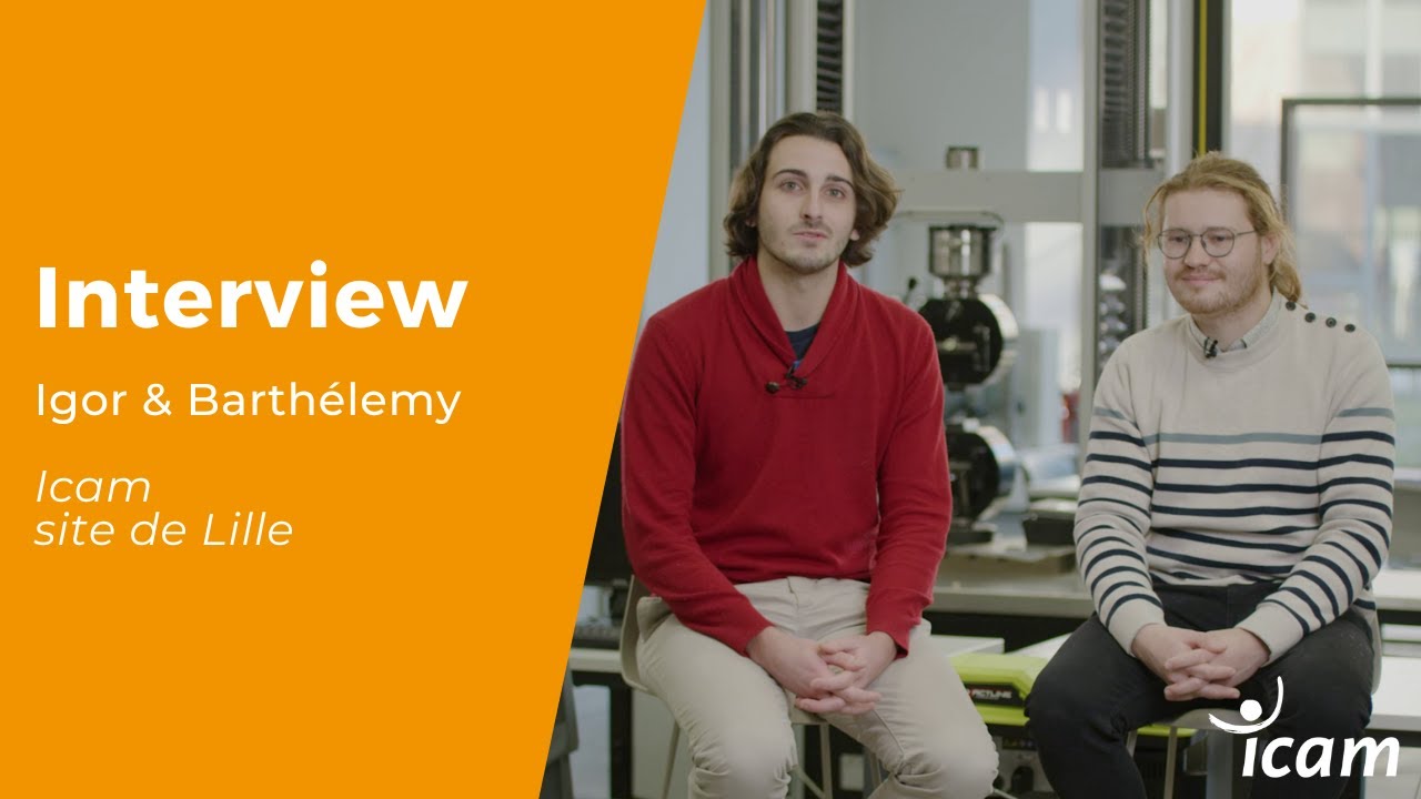[#InterviewIcam] 💬 Site de Lille #2 - Igor & Barthélémy, en Bachelor International