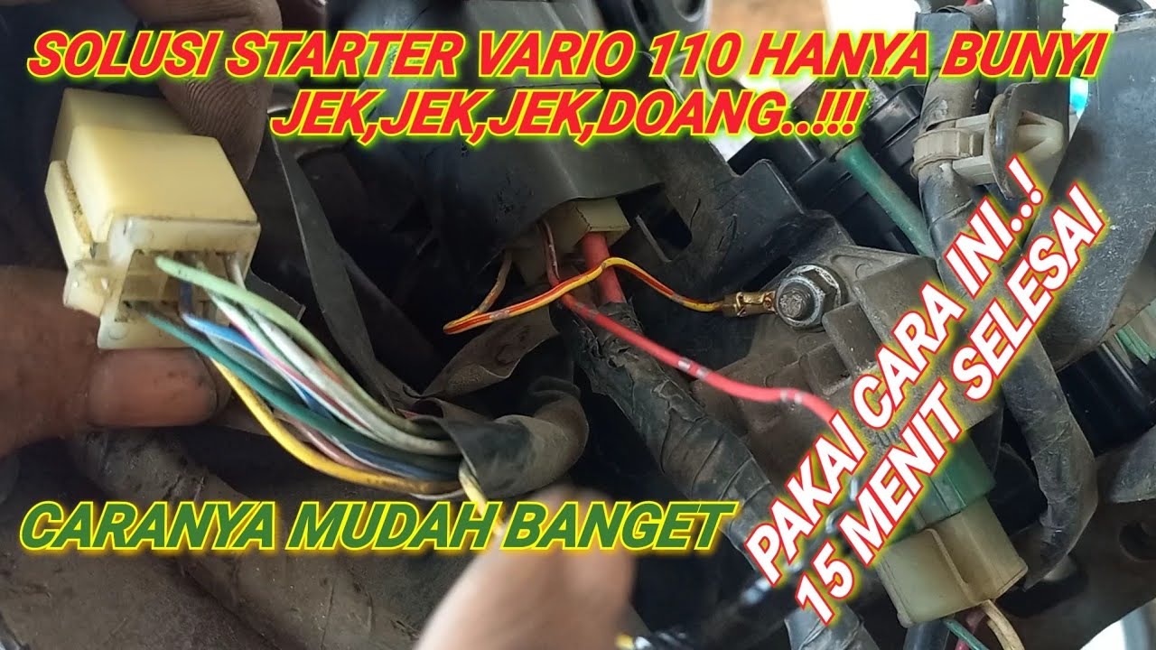 starter vario 110 susah hidup,cuma bunyi tek tek tek doang.!! 
