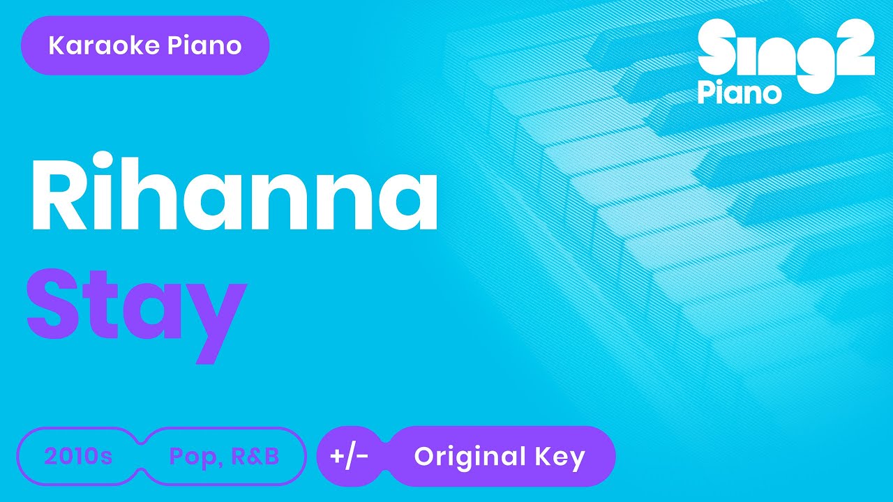 Rihanna - Stay (Karaoke Piano)