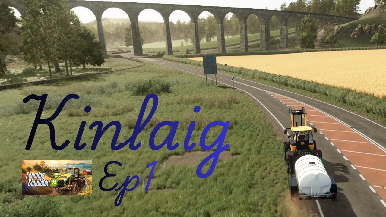 KINLAIG - Highlands Fishing - FS25 - Ep1, Welcome To Scotland