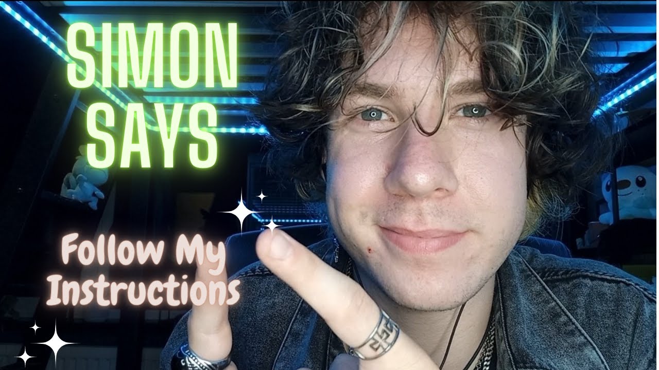 〣ASMR〣Simon Says 🤴 Follow My Instructions👨‍💻