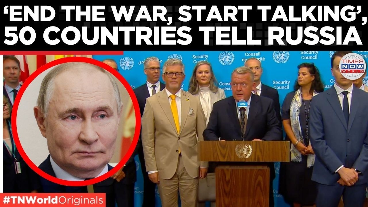 'Every single attack must end now', 50 Countries Demand Russia Accept an Immediate Ukraine Ceasefire