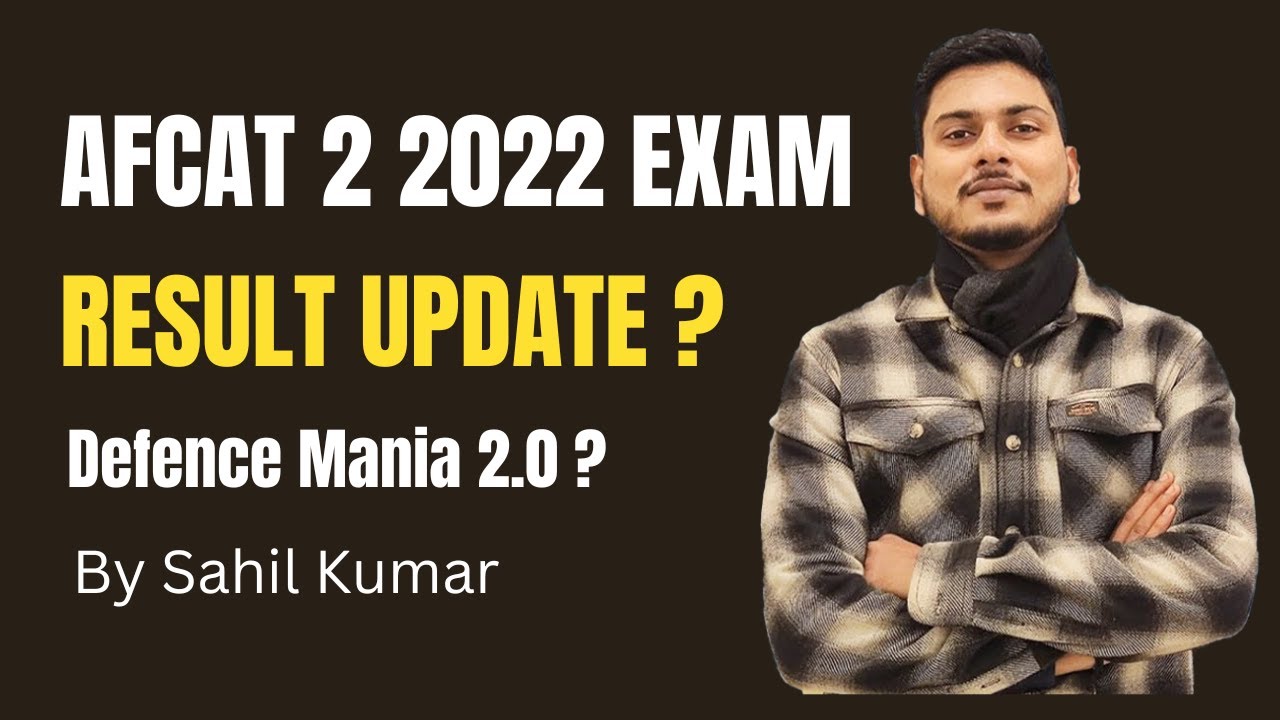 AFCAT 2 2022 RESULT UPDATE || AFCAT 2 2022 RESULT DATE By Sahil kumar || Defence Mania