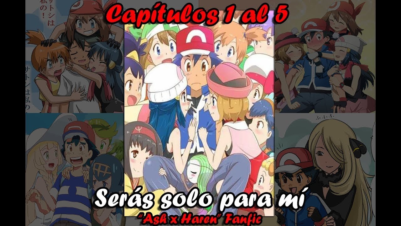 Una batalla por el Amor de Ash Ketchum    Capítulo 1 al 5