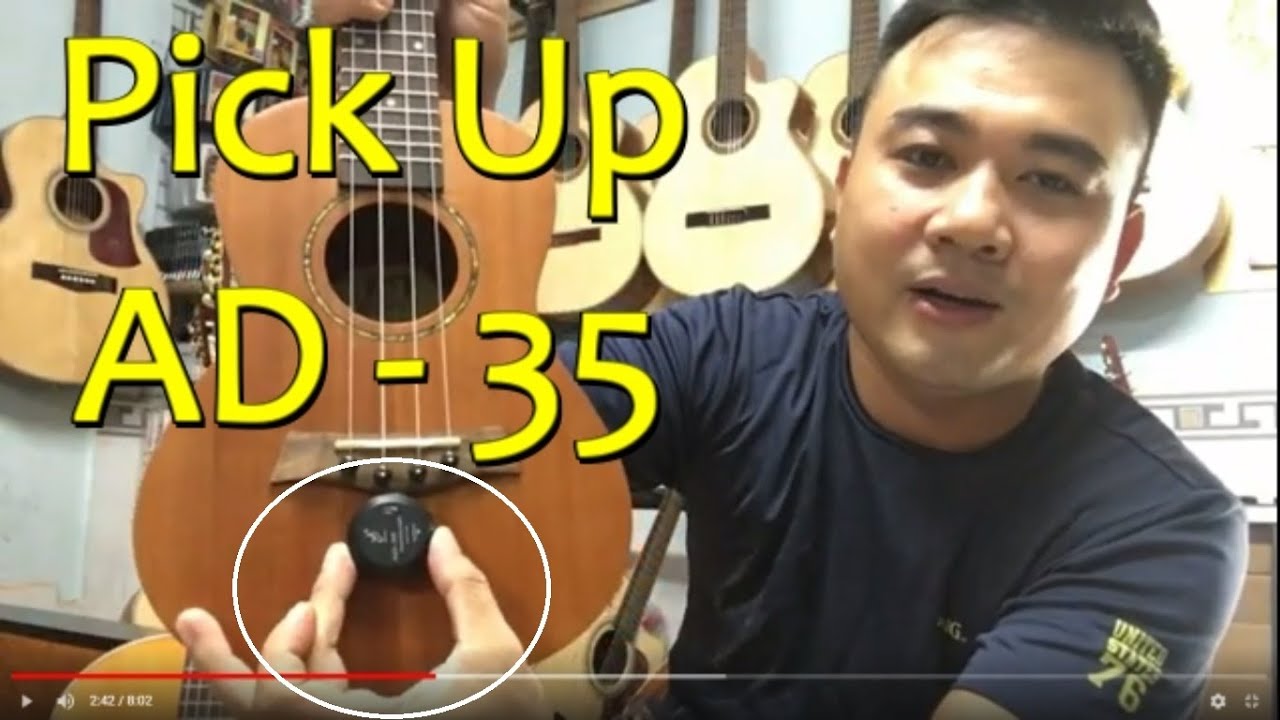Ồ Guitar Ra Loa Tiếng To Đàn và Hát với Guitar Classic Đắt Tiền nhờ Bộ Pick UP AD 35 Guitar