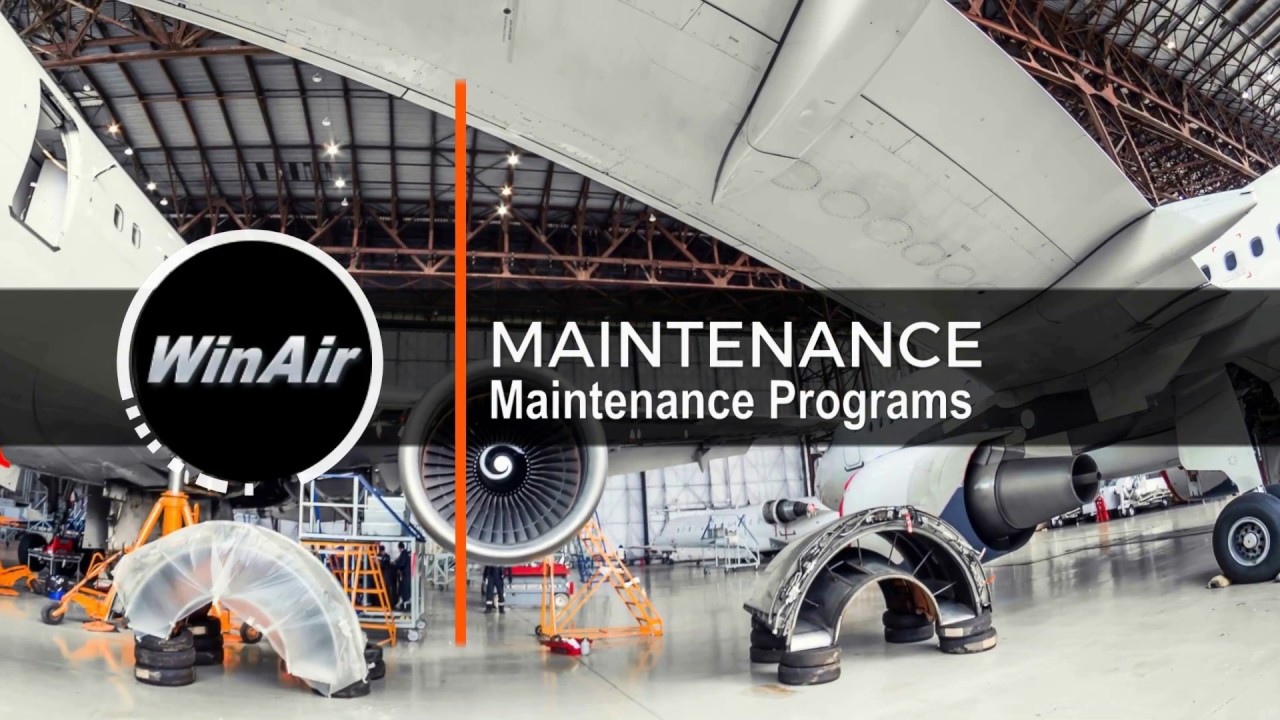 WinAir - Maintenance Programs Overview