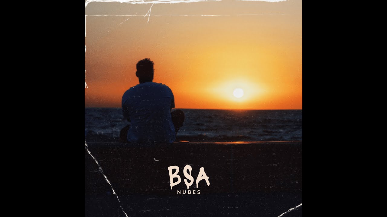 NUBES - BSA (VIDEO OFICIAL)